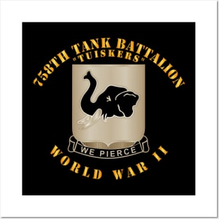 758th Tank Battalion - Tuskers - WWII Posters and Art